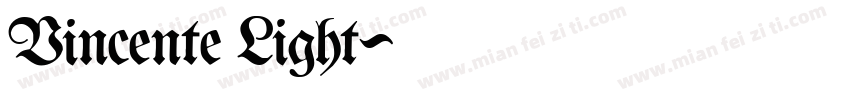 Vincente Light字体转换